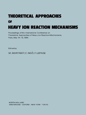 cover image of Theoretical Approaches of Heavy Ion Reaction Mechanisms